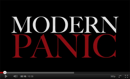 Modern Panic Documentary